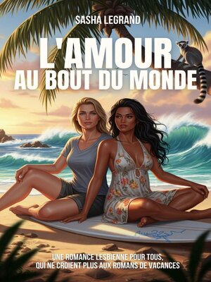 cover image of L'amour au bout du monde